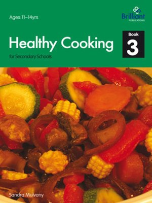 cover image of Healthy Cooking for Secondary Schools, Book 3